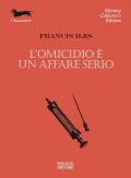 L'omicidio è un affare serio