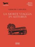 La morte viaggia in autobus