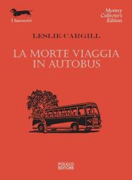 La morte viaggia in autobus