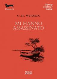 Mi hanno assassinato