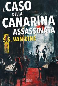 Il caso della canarina assassinata