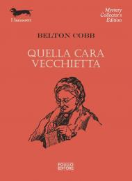 Quella cara vecchietta