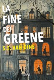 La fine dei Greene