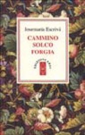 Cammino solco forgia