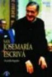 San Josemaria Escriva. Un profilo biografico