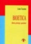 Bioetica. Storia, principi, questioni