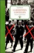 La Resistenza cancellata