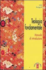 Teologia fondamentale. Manuale di introduzione