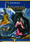 Getsemani. In orazione con Gesù