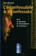 L'incoffessabile e il confessato