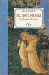 Nel segno del Sole. San Tommaso d'Aquino