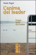 L'anima del leader. Ovvero leader con l'anima