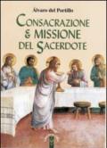 Consacrazione & missione del sacerdote