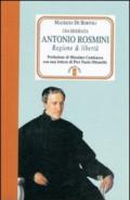 Antonio Rosmini. Ragione & libertà