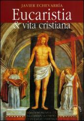 Eucaristia & vita cristiana