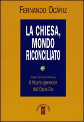 La Chiesa, mondo riconciliato. Rafael Serrano intervista il vicario generale dell'Opus Dei