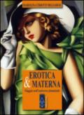 Erotica & materna. Viaggio nell'universo femminile