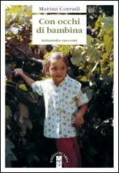 Con occhi di bambina. Settantotto racconti