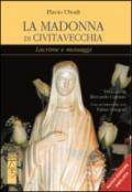 La Madonna di Civitavecchia. Lacrime e messaggi