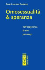 Omosessualità & speranza nell'esperienza di uno psicologo