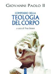 Compendio della teologia del corpo