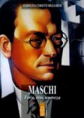 Maschi. Forza, eros, tenerezza