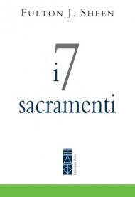 I 7 sacramenti
