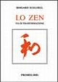 Lo zen: via di trasformazione