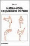 Hatha-yoga: equilibrio in piedi