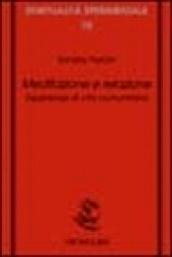 Meditazione e relazione. Esperienze di vita comunitaria
