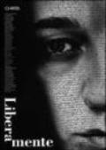 Libera mente. La figurazione del sentimento. Catalogo della mostra (Cesena, 1998). Ediz. trilingue