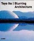 Toyo Ito. Blurring architecture 1971-2005. Catalogo della mostra (Aquisgrana, 23 ottobre 1999-30 gennaio 2000; Anversa, 2000). Ediz. tedesca e inglese