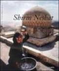 Shirin Neshat. Ediz. italiana e inglese