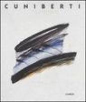 Cuniberti. Catalogo della mostra (Bologna, 15 novembre 2003- 30 gennaio 2004; Mantova, 1 settembre-31 ottobre 2004). Ediz. italiana e inglese