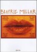 Beatriz Millar. Catalogo della mostra (Verona, 22 ottobre 2004-22 gennaio 2005). Ediz. italiana e inglese