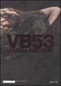 VB53. Catalogo della mostra della Fondazione Pitti Immagine Discovery (Florence, 23 June 2004). Ediz. inglese