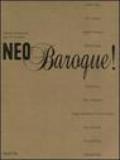 Neo baroque! Catalogo della mostra (Verona, 13 ottobre 2005-14 gennaio 2006). Ediz. italiana e inglese