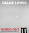 Diane Lewis. Inside-out. Architecture New York City