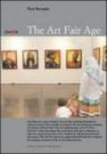 The art fair age. Ediz. inglese e spagnola