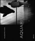Giuseppe Ripa. Aquarium. Catalogo della mostra (Milano, 2 dicembre 2008-30 gennaio 2009). Ediz. italiana e inglese