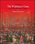 Veronese. The wedding at Cana. A vision by Peter Greenaway. Ediz. inglese e spagnola