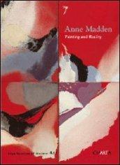 Ann Madden. Painting and reality. Ediz. illustrata