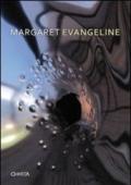 Margaret Evangeline. Ediz. inglese