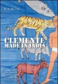 Clemente. Made in India. Ediz. inglese