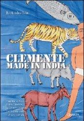 Clemente. Made in India. Ediz. inglese