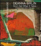 Deanna Sirlin. She's got what it takes. American women artists in dialogue