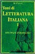 Temi di letteratura italiana. Vol. 1