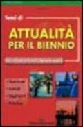 Temi di attualità secondo i nuovi programmi. Per le Scuole superiori