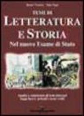 Temi di letteratura e storia. Nel nuovo esame di Stato