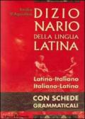 Dizionario di latino. Latino-italiano, italiano-latino con schede grammaticali